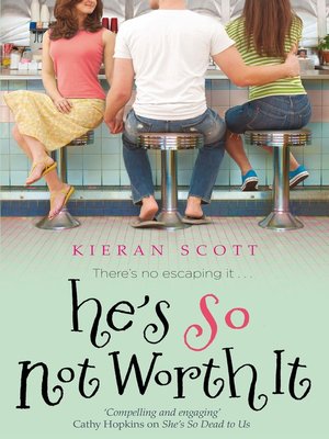 cover image of He's So Not Worth It